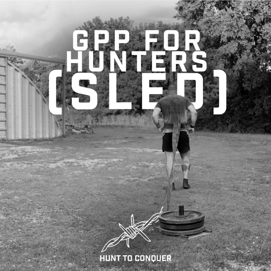 General Physical Preparedness (GPP) for Hunters: Using Sled Drags