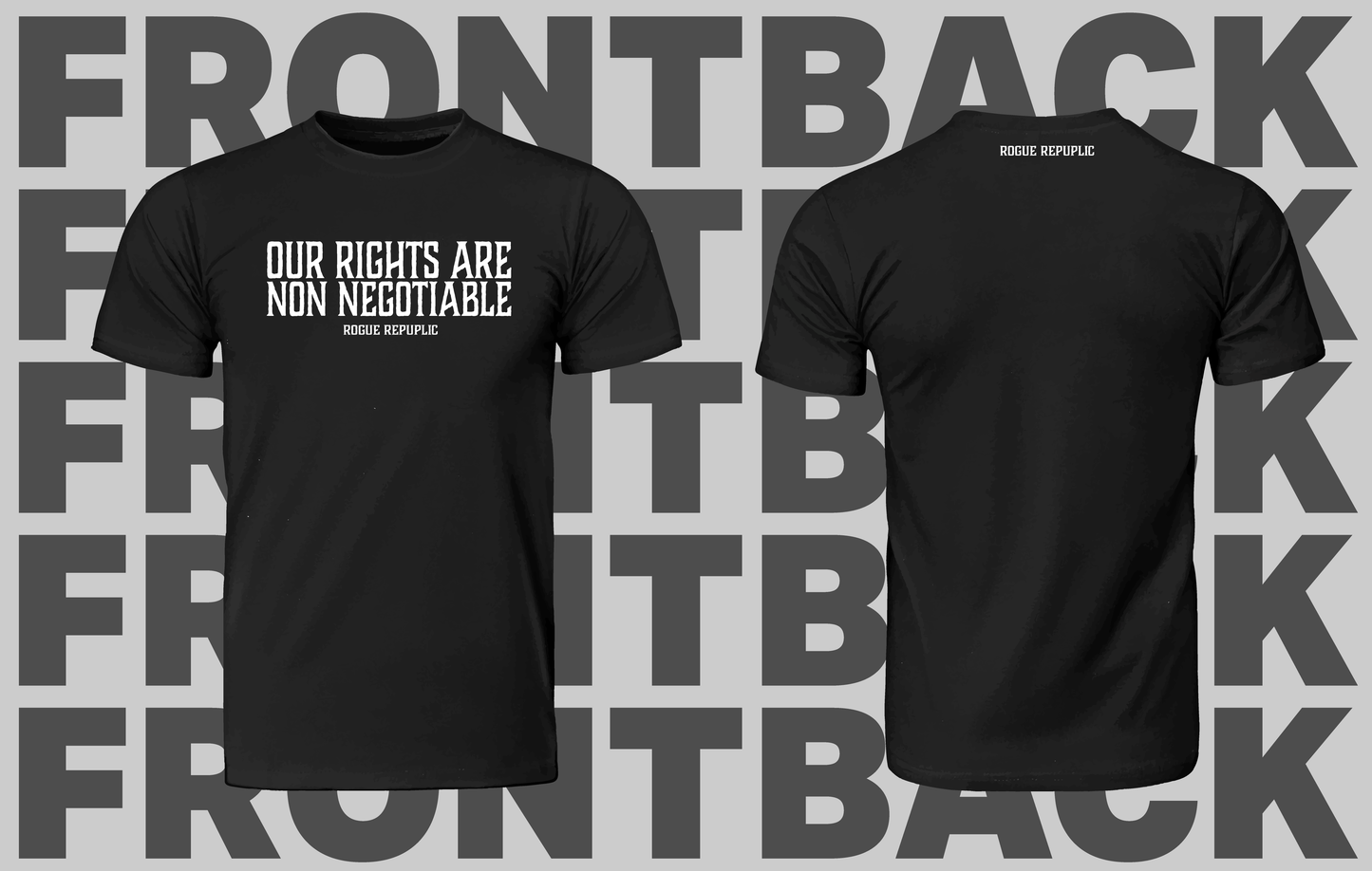 Our Rights Are Non-Negotiable Tee Preorder