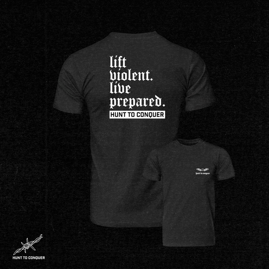 Lift Violent. Live Prepared.