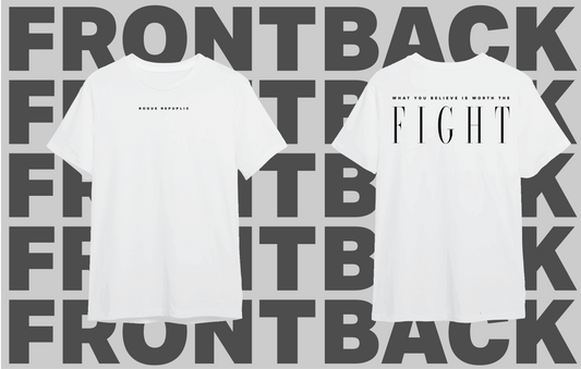 Worth the Fight Tee Preorder